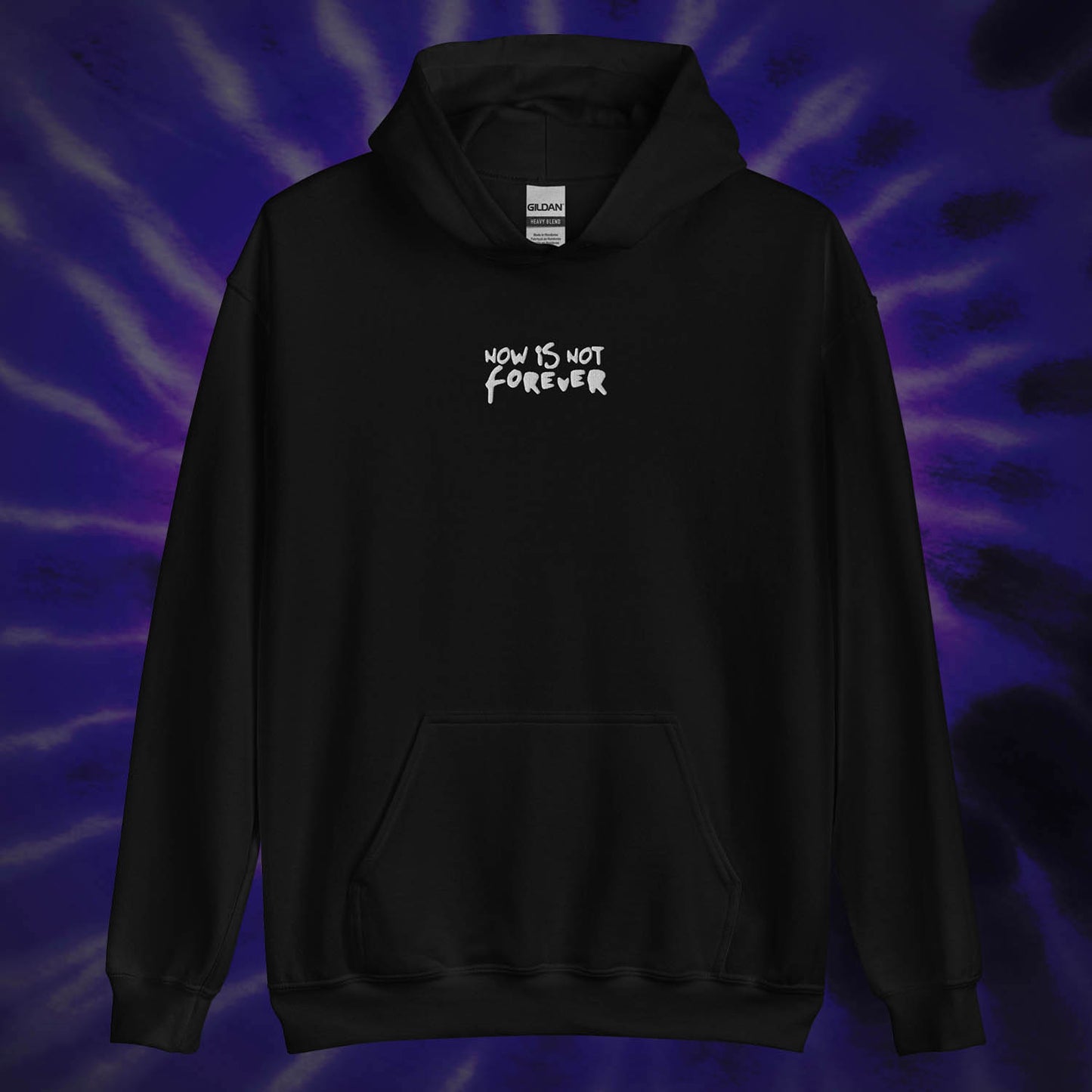 Now Is Not Forever Hoodie