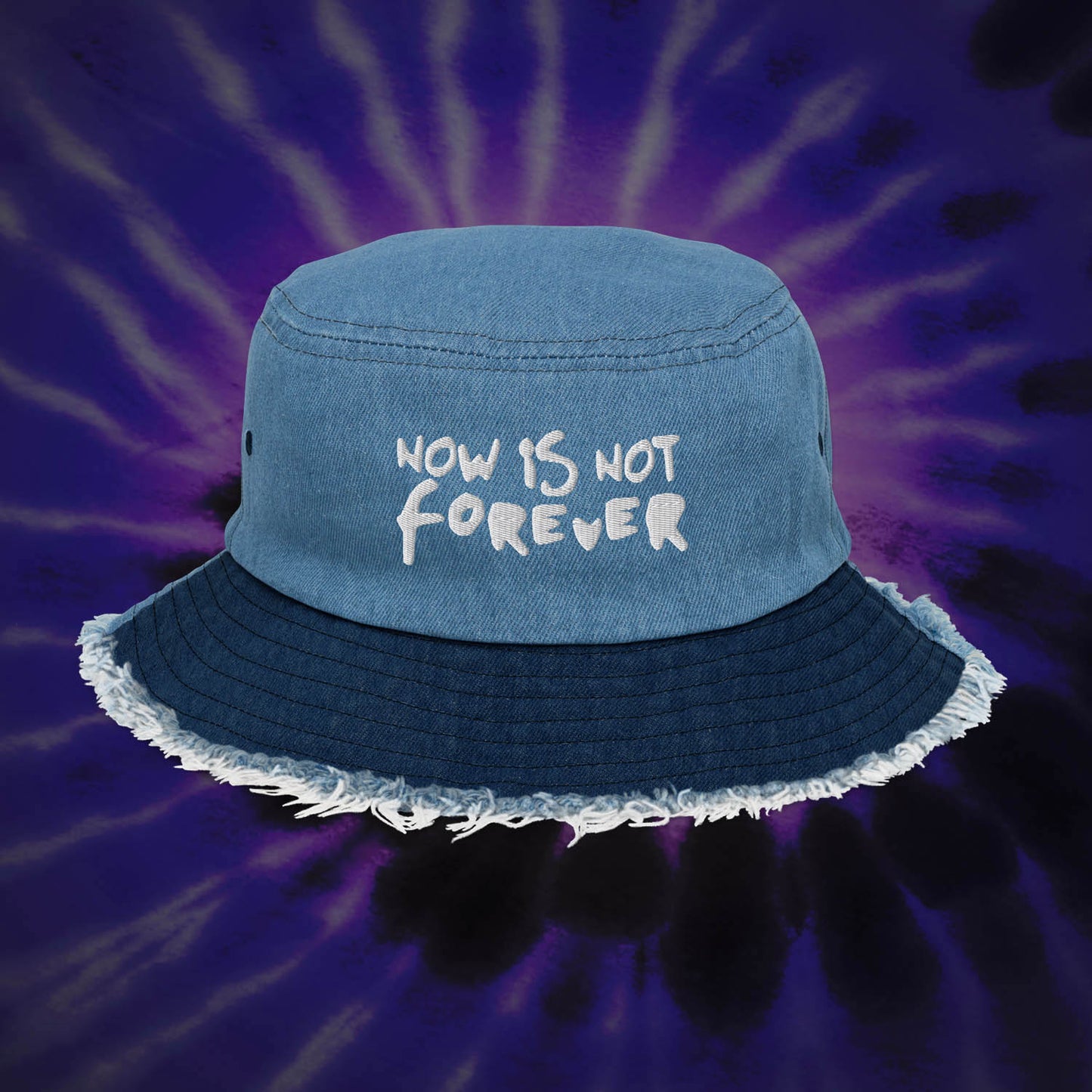 Now Is Not Forever Bucket Hat