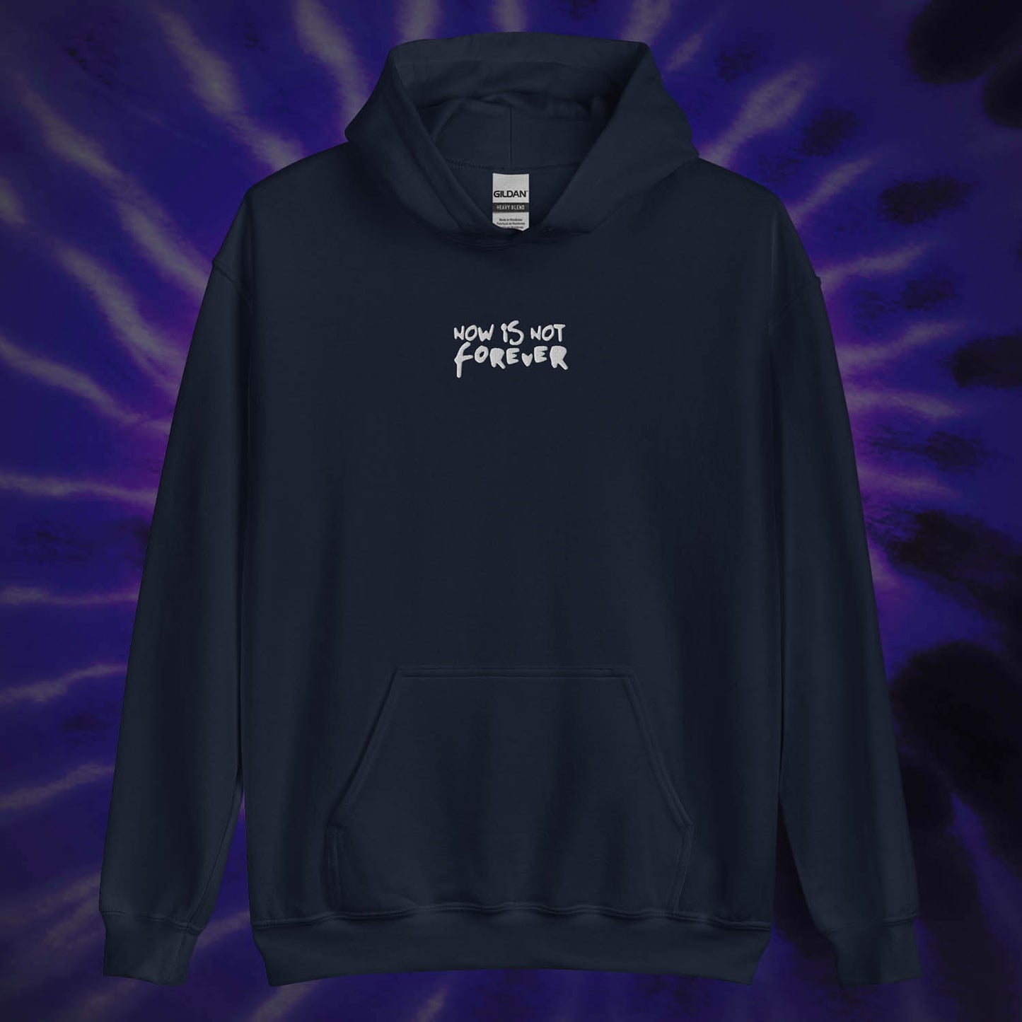 Now Is Not Forever Hoodie